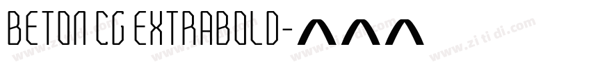 Beton CG ExtraBold字体转换